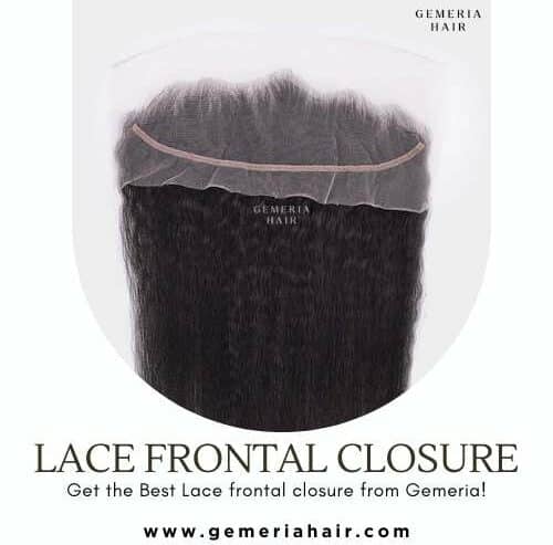 Lace Frontal Closure | Gemeria Hair