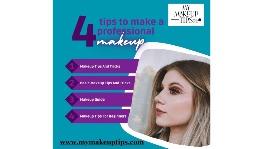 Mastering The Art of Makeup Tips and Tricks For Flawless Look | My Makeup Tips