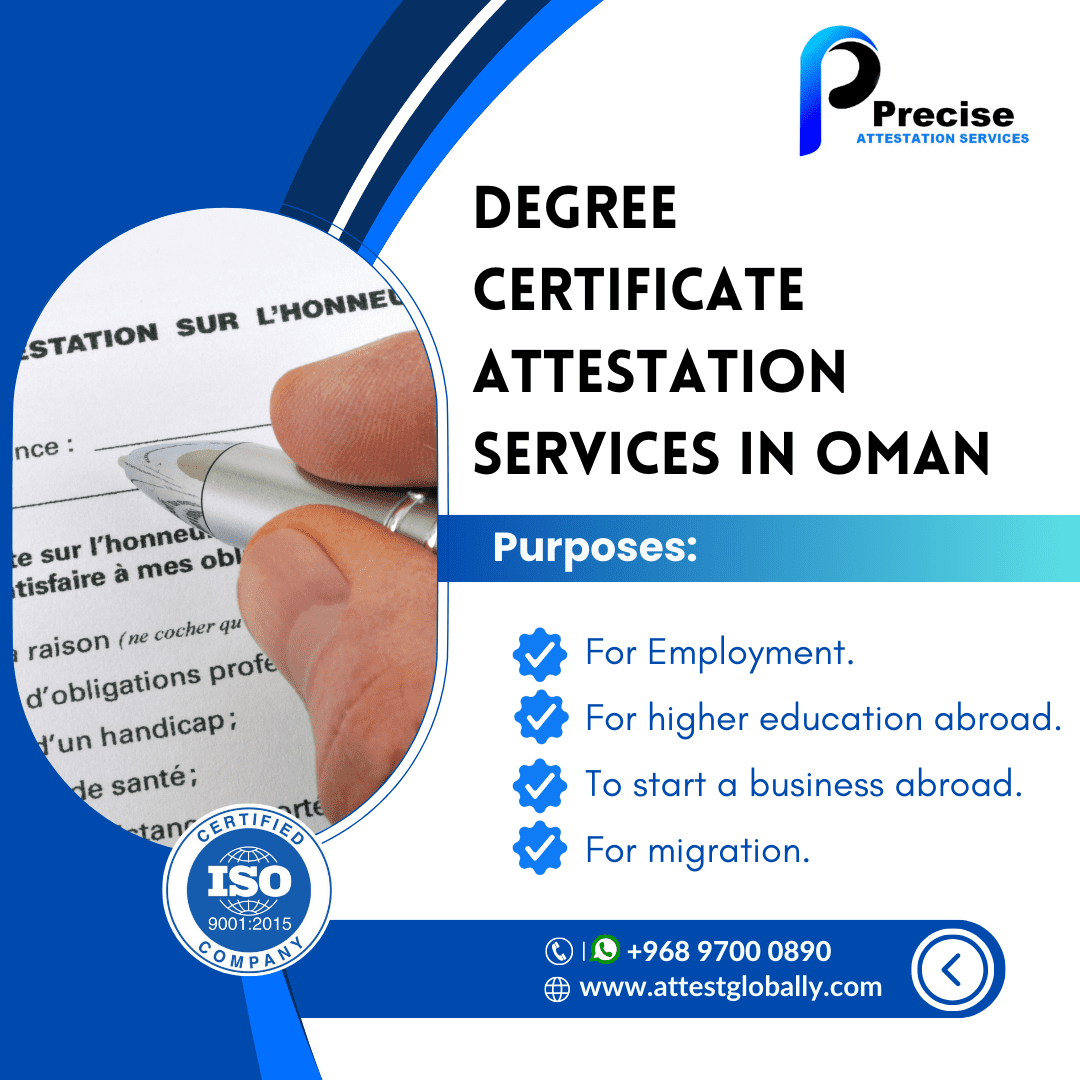 How to Attest Degree Certificate For Oman | Precise Attestation Services