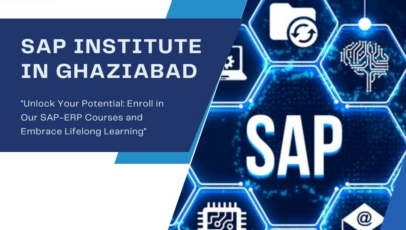 SAP Institute in Ghaziabad – Unlocking Success in SAP Education | Future Labs Technology