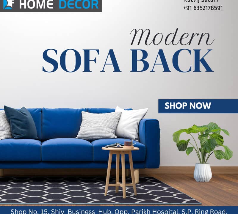 Modern Sofa Backs in Ahmedabad | HOME DECOR