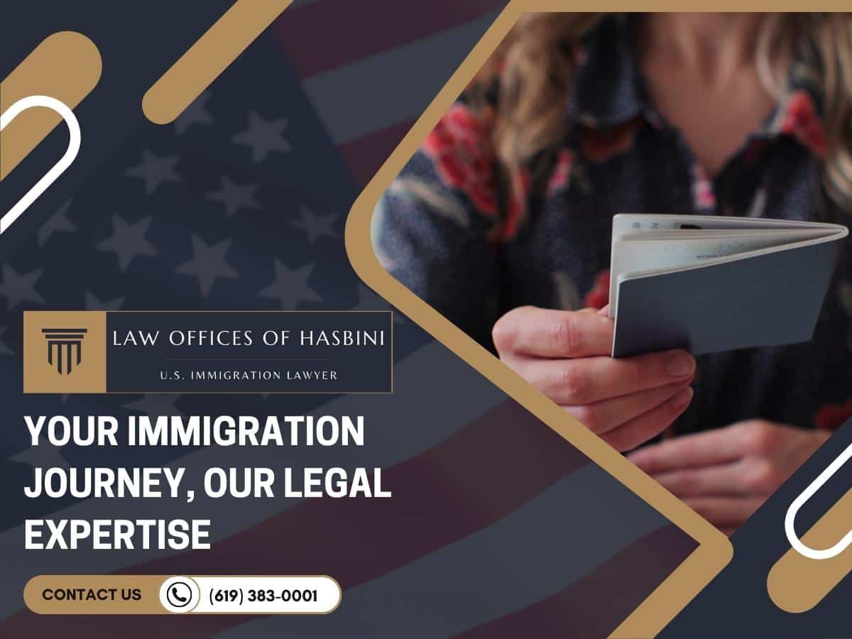 San Diego Immigration Law Firm - Navigating Your Path to Citizenship | Law Offices of Hasbini