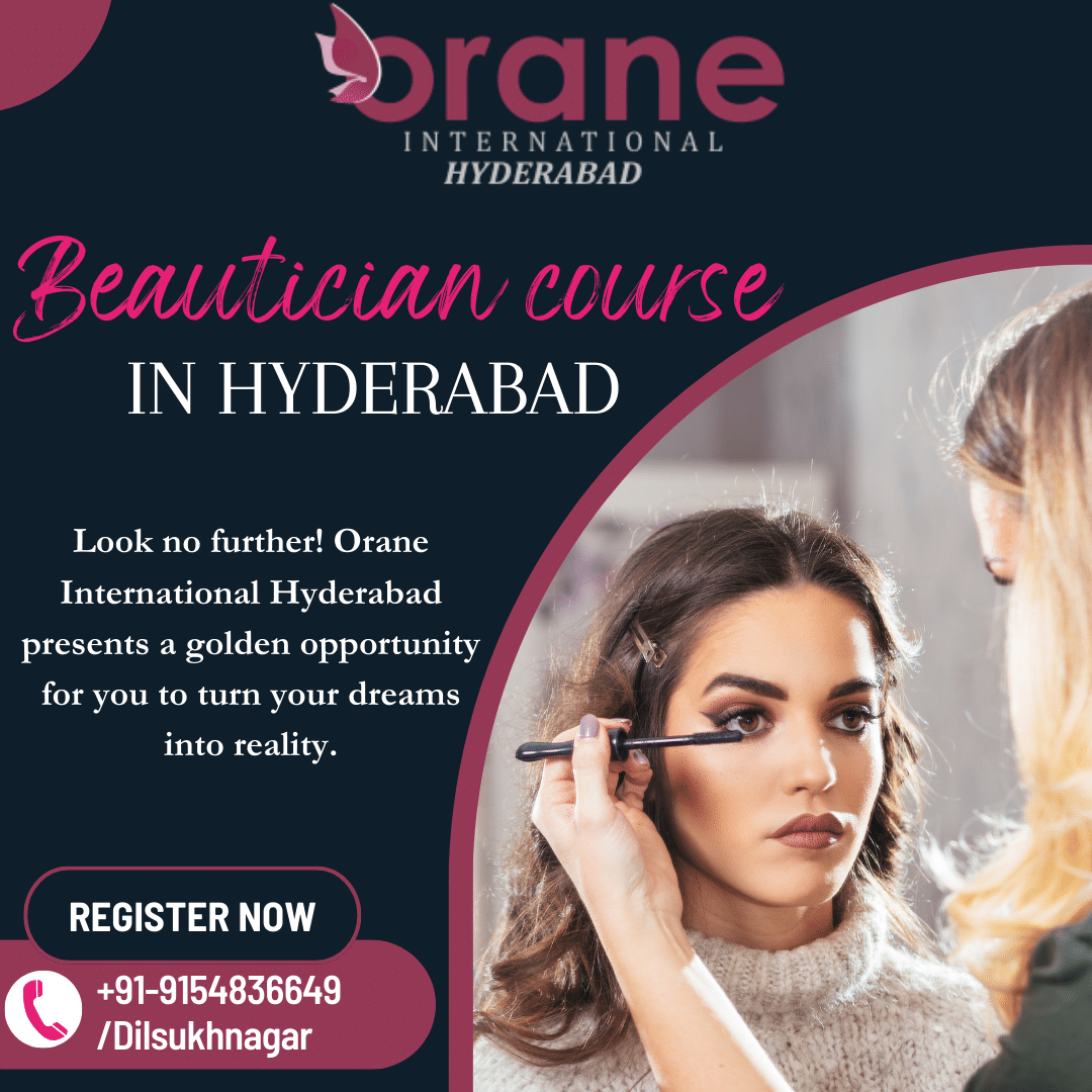 Beautician Course in Hyderabad | Orane International School of Hair Skin and Makeup