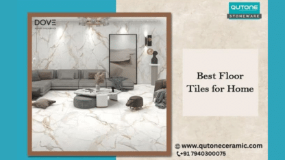 Best-Floor-Tiles-For-Home-Qutone-Ceramic