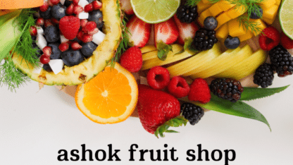 Best-Fruit-Shop-in-Rohini-Ashok-Fruit-Shop