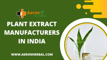Best-Plant-Extract-Manufacturers-in-India-Aeron-Herbal