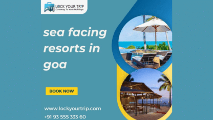 Best-Sea-Facing-Resorts-in-Goa-Lock-Your-Trip
