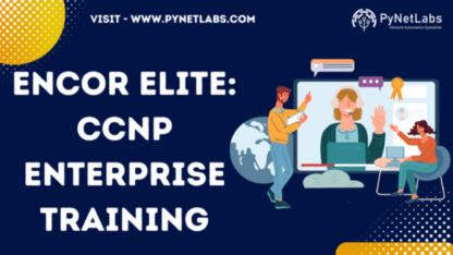 CCNP-ENCOR-Training-PyNetLabs