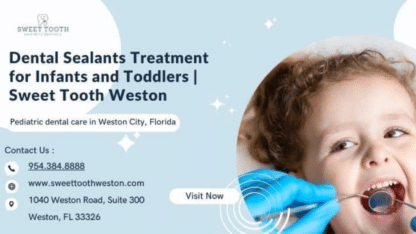 Dental-Sealants-Treatment-For-Infants-and-Toddlers-Sweet-Tooth-Weston