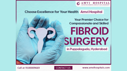 Fibroid-Surgery-in-Puppalaguda-AMVI-Hospital