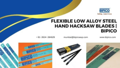 Flexible Low Alloy Steel Hand Hacksaw Blades | BIPICO