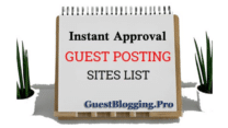 Why Are Instant Approval Guest Blogging Sites So Much in Demand and What is Their Significance?