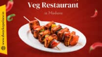 Best North Indian Veg Restaurant in Madurai | Dwarka Delight Restaurant