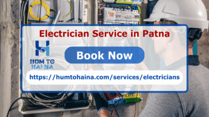 Online-Electrician-Services-in-Patna-Hum-To-Hai-Na