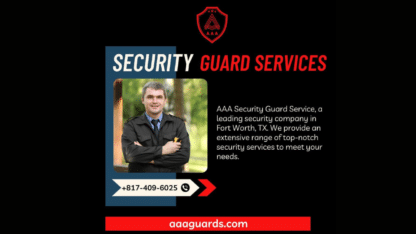 Security-Guard-Companies-in-Fort-Worth-TX-AAA-Security-Services
