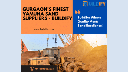 The-Role-of-Yamuna-River-Sand-in-Buildifys-Construction-Solutions-