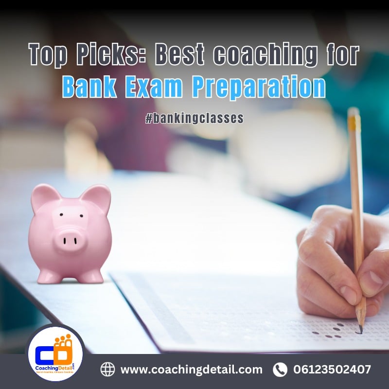 Top Picks - Best Coaching For Bank Exam Preparation in Patna | CoachingDetail