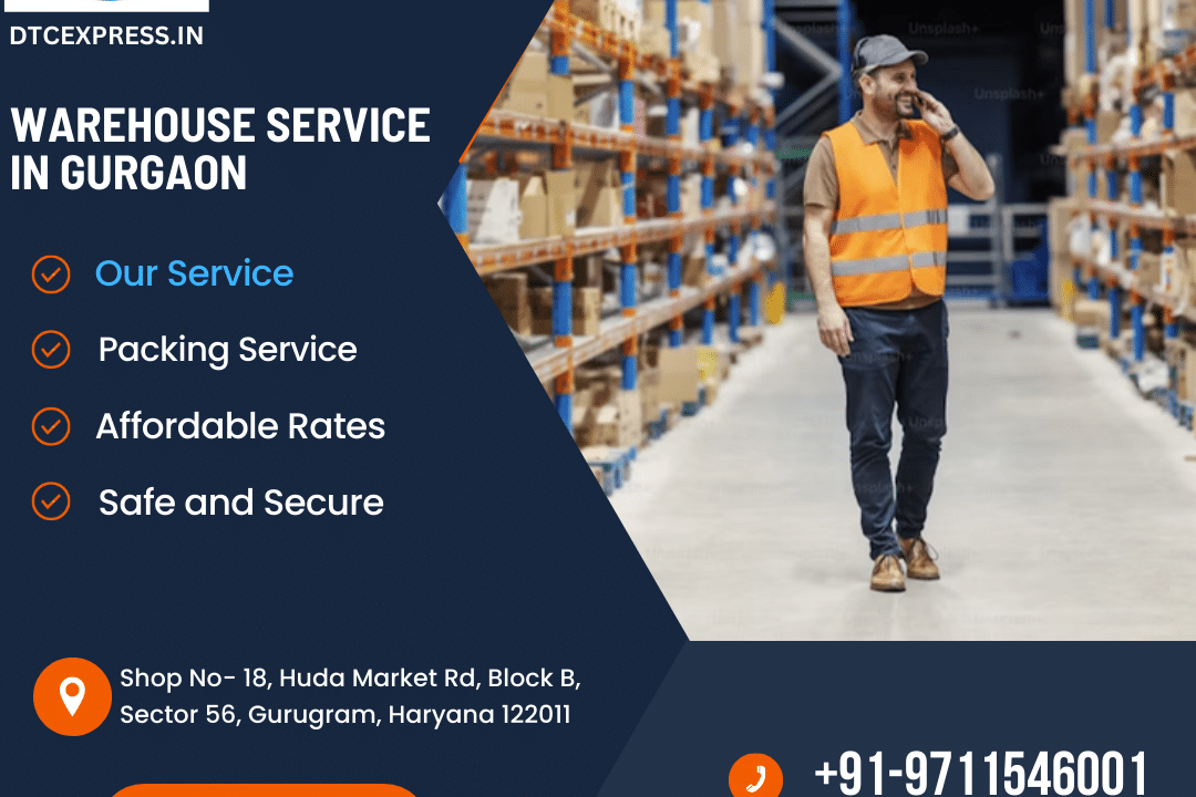 Storage Facility in Gurgaon | Warehouse Self Storage Service in Gurgaon | Dtc Express Packers and Movers