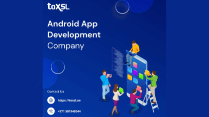 Android-App-Development-in-UAE-Toxsl-Technologies