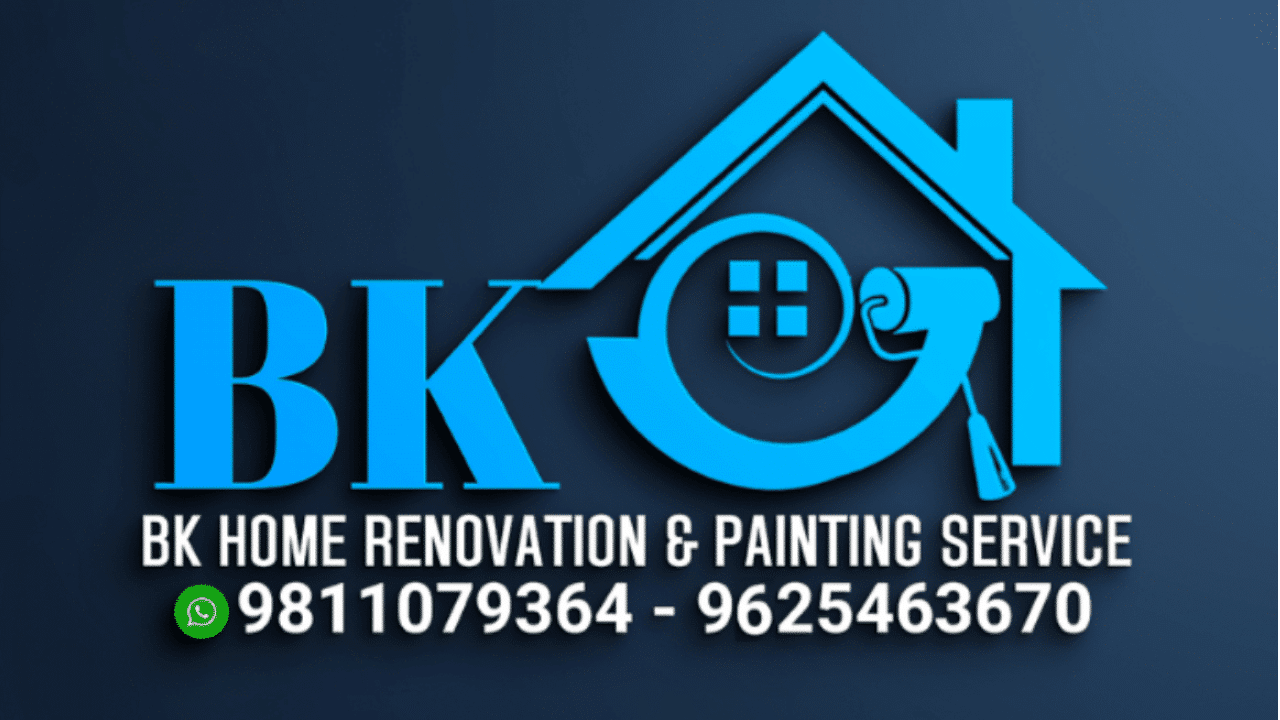 BK Home Renovation and Painting Services Noida and Delhi NCR