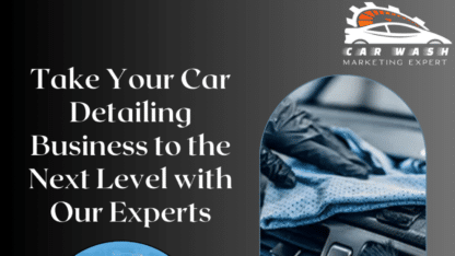 Best-Car-Detailing-Marketing-Agency-Car-Wash-Marketing-Expert