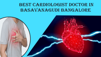 Best-Cardiologist-Doctor-in-Basavanagudi-Bangalore