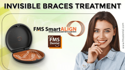 Best-Dental-Clinic-in-Kondapur-For-Invisible-Braces-Treatment-FMS-Dental-Hospital