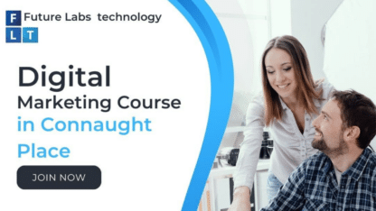 Digital-Marketing-Course-in-Connaught-Place-Future-Labs-Technology