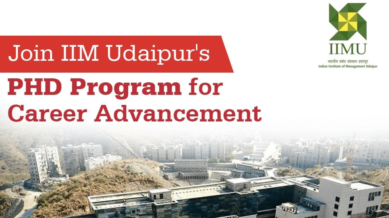 Join IIM Udaipur’s PHD Program For Career Advancement