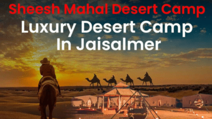 Top-Luxury-Desert-Camp-in-Jaisalmer-For-Family