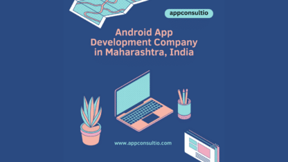 Android-App-Development-Company-in-Maharashtra-India-Appconsultio-2