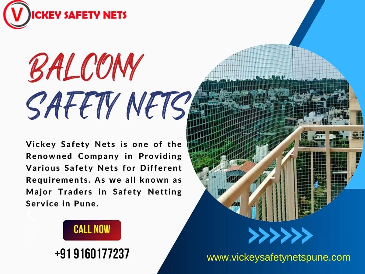Vickey Safety Nets - Ensuring Unparalleled Balcony Safety in Pune!