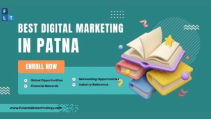 Best-Digital-Marketing-Training-in-Patna-Future-Labs-Technology