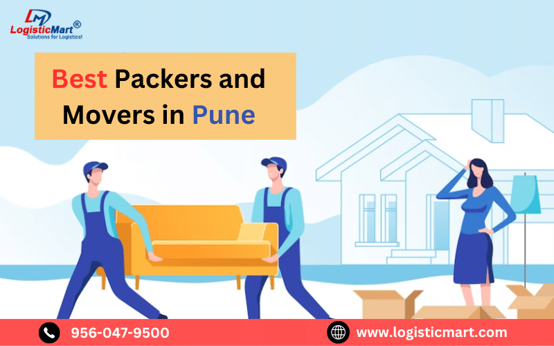 Packers and Movers in Pune – Get Save Upto 25% | LogisticMart
