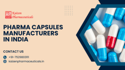 Best-Pharma-Capsules-Manufacturers-in-India-Kaizen-Pharmaceuticals