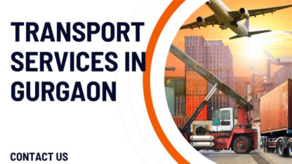 Best-Transport-Services-in-Gurgaon-Om-International-Packers-and-Movers