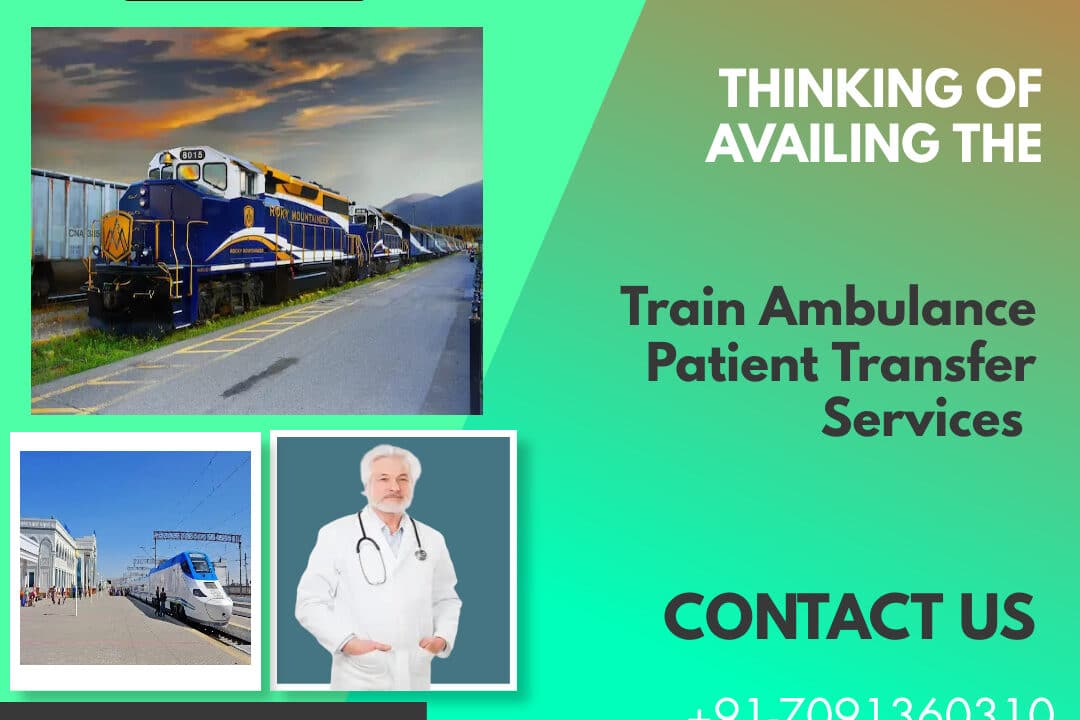 Avail of Train Ambulance Services in Varanasi by King at an Affordable Rate