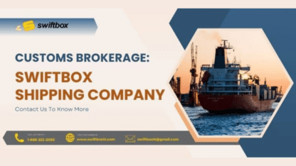 Customs-Brokerage-Swiftbox-Shipping-Company