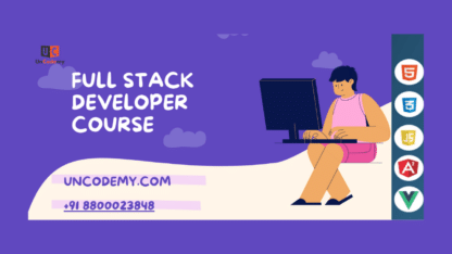 Full-Stack-Developer-Course-in-Noida-UnCodemy
