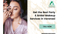 Best Party and Bridal Makeup Services in Varanasi | Atomic Clinic