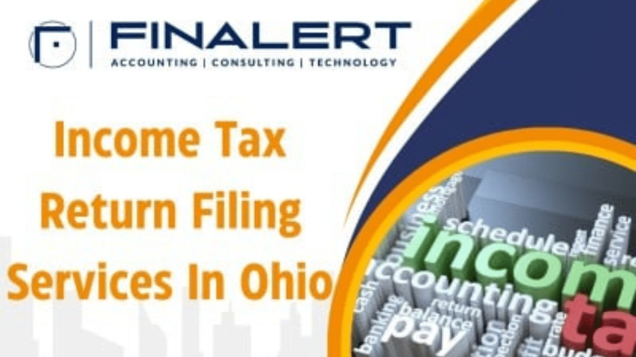 Income Tax Return Filing Services in Ohio | Finalert LLC