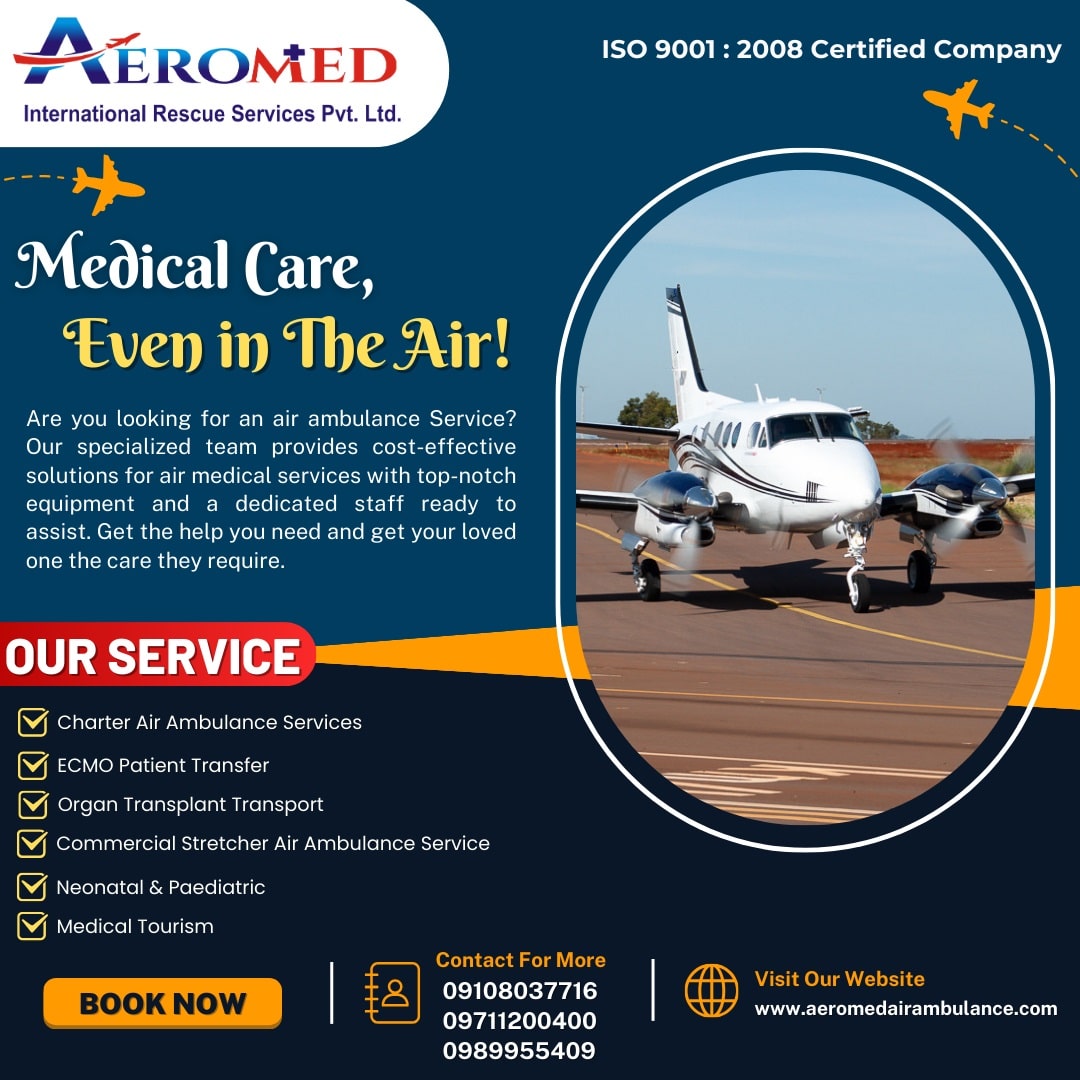 Aeromed Air Ambulance Service Guwahati - Avail All Necessary Services in Journey