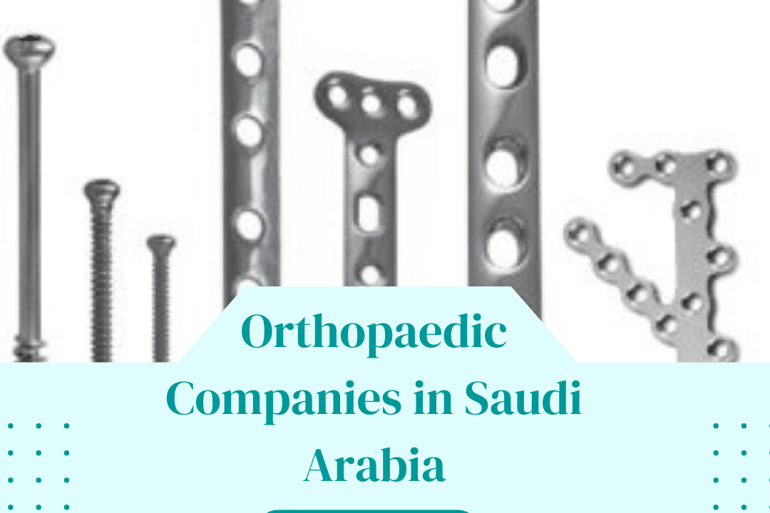 Best Orthopaedic Companies in Saudi Arabia | Siora Surgicals