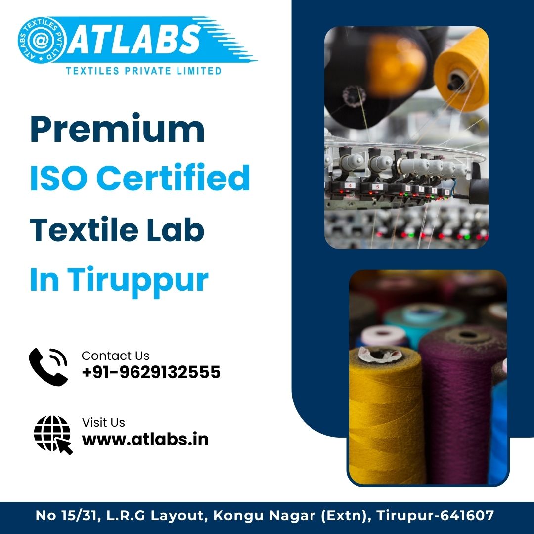 Top Branded Textile Testing Laboratory in Tirupur Atlabs