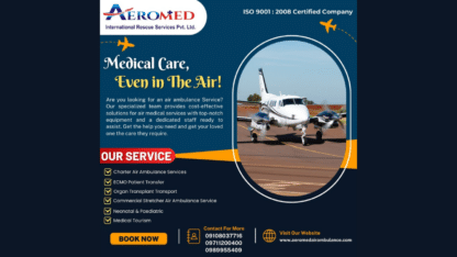 Aeromed-Air-Ambulance-Service-Guwahati-Avail-All-Necessary-Services-in-Journey