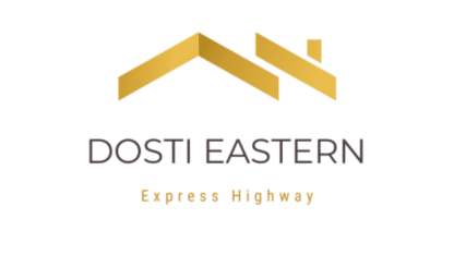 Dosti-Eastern-Express-Highway-One-of-The-Fastest-Growing-Property-in-Mumbai-1