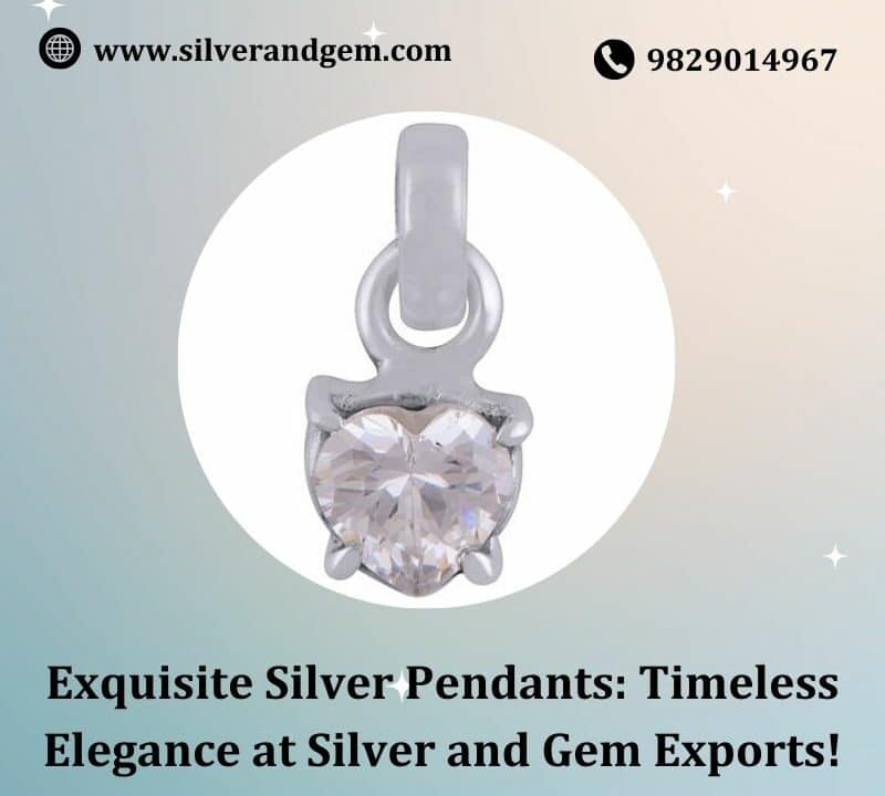 Exquisite Silver Pendants | Silver and Gem