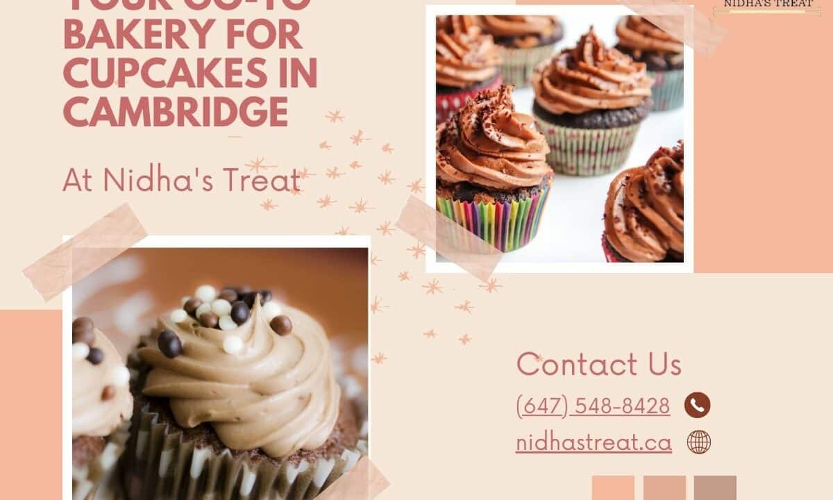 Your Go-To Bakery For Cupcakes in Cambridge | Nidha’s Treat
