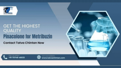 Highest-Quality-Pinacolone-For-Metribuzin-Tatva-Chintan