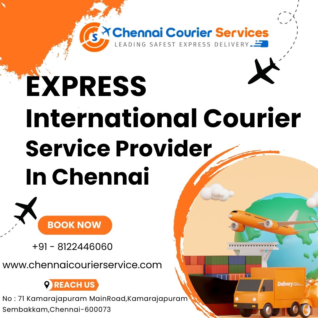 Best International Couriers Booking Service Agency in Chennai